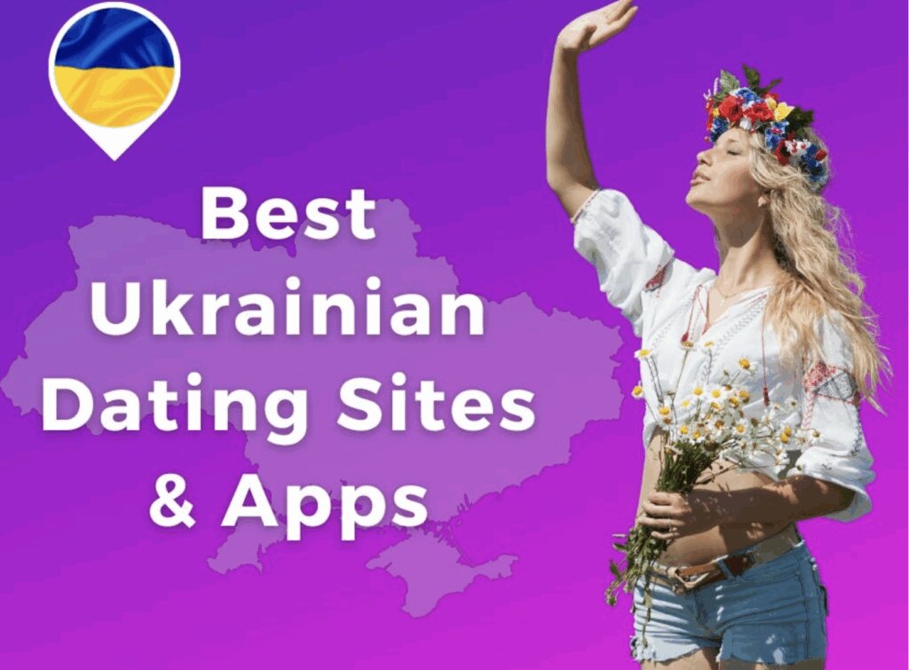6 Best Ukrainian Dating Sites — Discover Love in Ukraine
